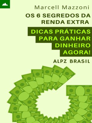 cover image of Os 6 Segredos Da Renda Extra--Dicas Práticas Para Ganhar Dinheiro Agora!
